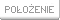Po�o�enie.